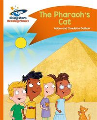 Cover image for Reading Planet - The Pharaoh's Cat - Orange: Comet Street Kids