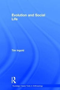 Cover image for Evolution and Social Life