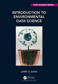 Cover image for Introduction to Environmental Data Science