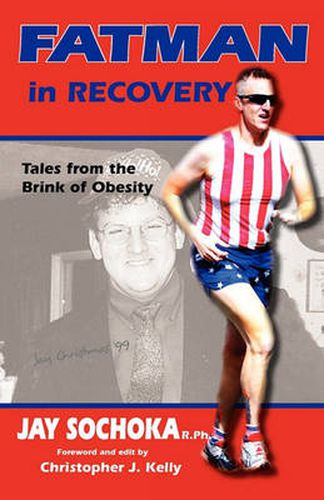 Cover image for Fatman in Recovery: Tales from the Brink of Obesity