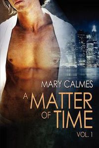 Cover image for A Matter of Time: Vol. 1