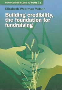 Cover image for Building Credibility: The Foundation for Fundraising