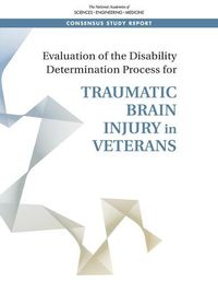 Cover image for Evaluation of the Disability Determination Process for Traumatic Brain Injury in Veterans