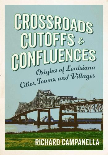 Cover image for Crossroads, Cutoffs, and Confluences