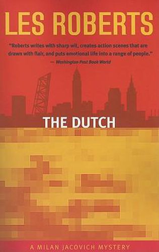 Cover image for The Dutch: A Milan Jacovich Mystery