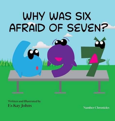 Cover image for Why Was Six Afraid of Seven?