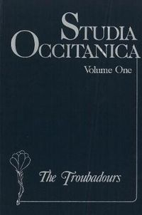 Cover image for Studia Occitanica: In Memoriam Paul Remy, Volume 1 The Troubadours