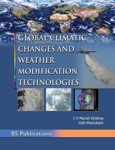 Cover image for Global Climatic Changes & Weather Modification Technologies