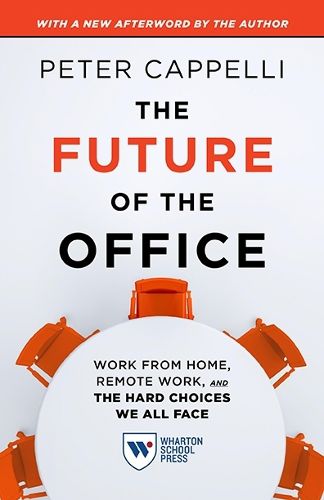 Cover image for The Future of the Office, with a New Afterword by the Author