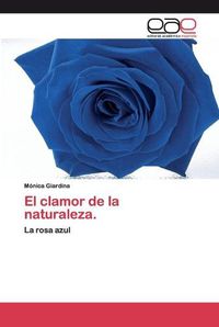 Cover image for El clamor de la naturaleza.