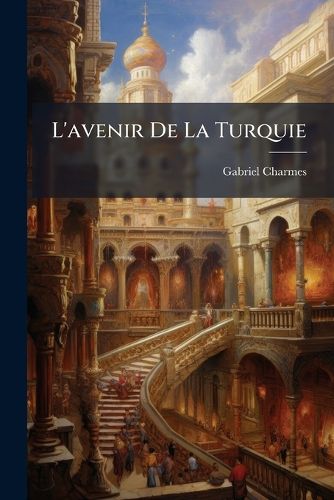 Cover image for L'Avenir de La Turquie