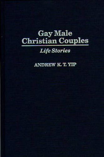 Cover image for Gay Male Christian Couples: Life Stories