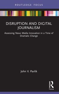 Cover image for Disruption and Digital Journalism