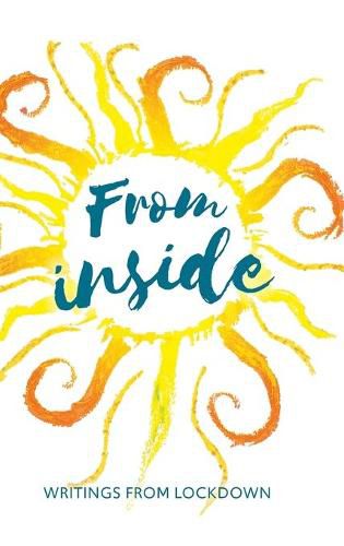 Cover image for From Inside: WRITINGS FROM LOCKDOWN