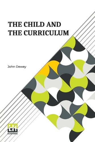 Cover image for The Child and the Curriculum