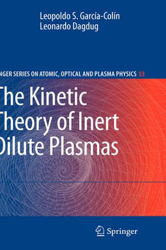 Cover image for The Kinetic Theory of Inert Dilute Plasmas