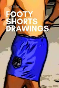 Cover image for Footy Shorts Drawing