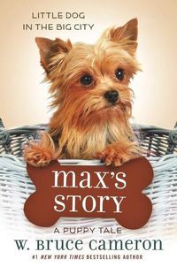 Cover image for Max's Story: A Puppy Tale