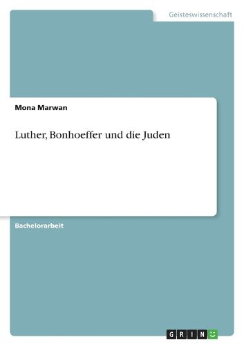 Cover image for Luther, Bonhoeffer und die Juden