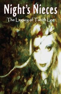 Cover image for Night's Nieces: The Legacy of Tanith Lee