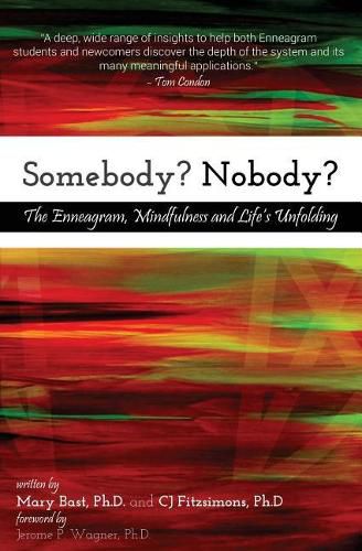 Cover image for Somebody? Nobody?: The Enneagram, Mindfulness and Life's Unfolding