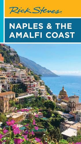 Cover image for Rick Steves Naples & the Amalfi Coast (First Edition)