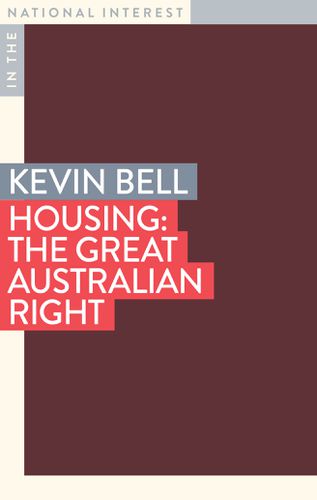 Housing: The Great Australian Right