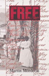 Cover image for Free: A Novel