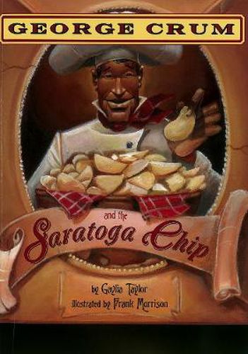 Cover image for George Crum And The Saratoga Chip