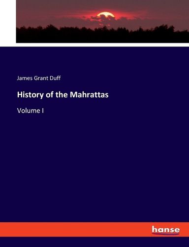 History of the Mahrattas