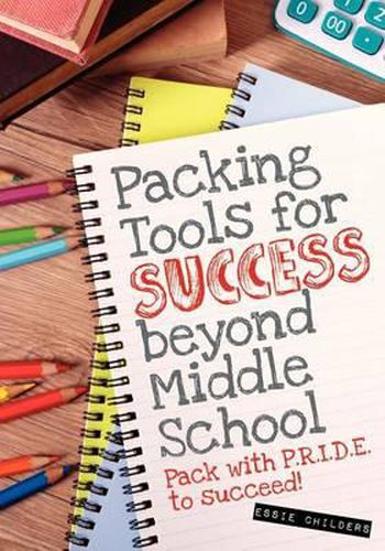 Cover image for Packing Tools for Success Beyond Middle School