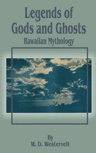 Cover image for Legends of Gods and Ghosts (Hawaiian Mythology)