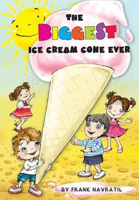 Cover image for The Biggest Ice Cream Cone Ever