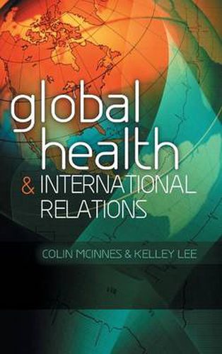 Cover image for Global Health and International Relations