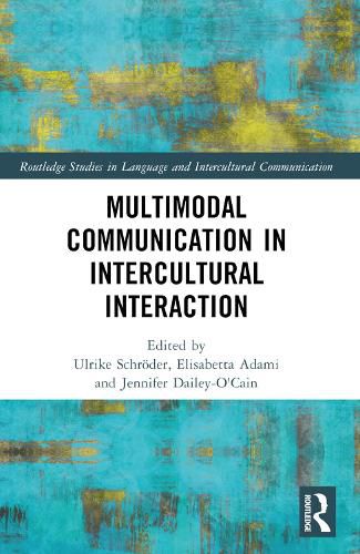 Multimodal Communication in Intercultural Interaction