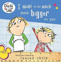 Cover image for I Want to Be Much More Bigger Like You