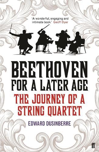 Cover image for Beethoven for a Later Age: The Journey of a String Quartet