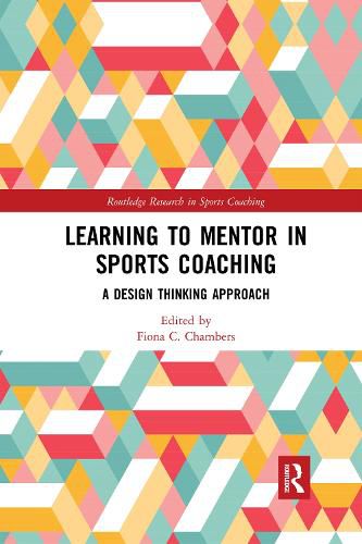 Cover image for Learning to Mentor in Sports Coaching: A Design Thinking Approach