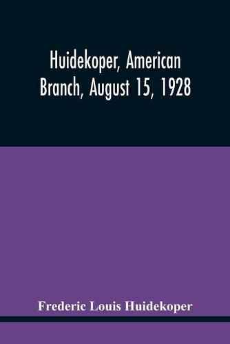 Cover image for Huidekoper, American Branch, August 15, 1928