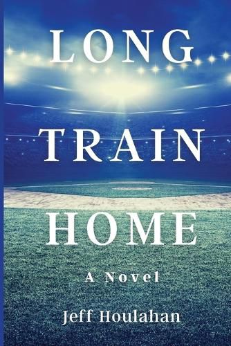 Cover image for Long Train Home