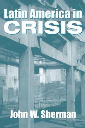 Cover image for Latin America in Crisis