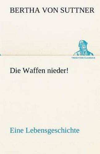 Cover image for Die Waffen Nieder!