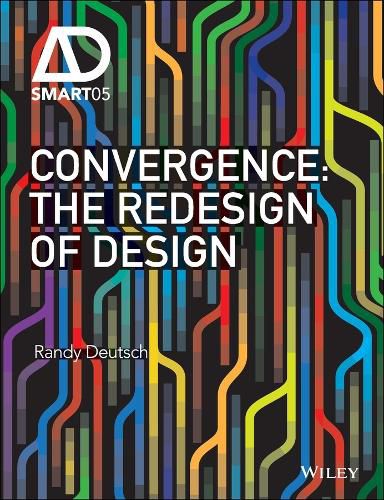 Cover image for Convergence: The Redesign of Design