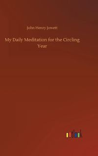 Cover image for My Daily Meditation for the Circling Year