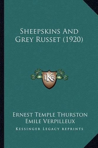 Sheepskins and Grey Russet (1920)