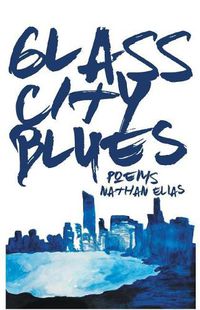 Cover image for Glass City Blues: Poems