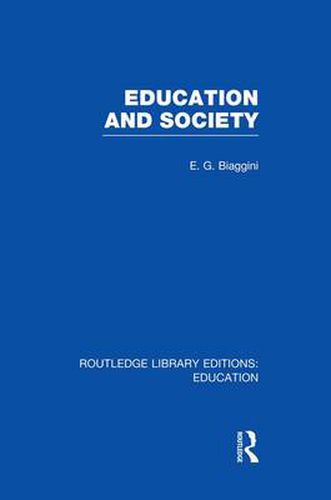 Cover image for Education and Society (RLE Edu L)