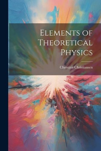 Cover image for Elements of Theoretical Physics