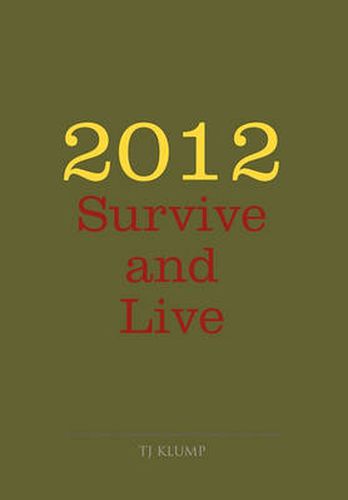 Cover image for 2012 Survive and Live