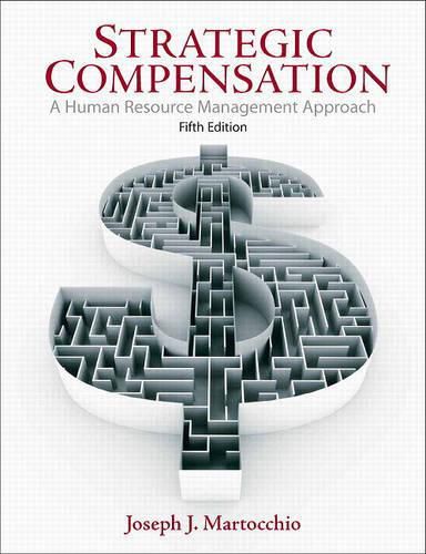 Cover image for Strategic Compensation Value Package (Includes Building Strategic Compensation Systems, Student Manual)